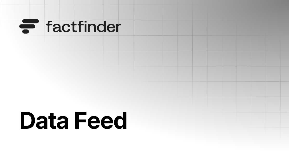 Data Feed | FactFinder Docs